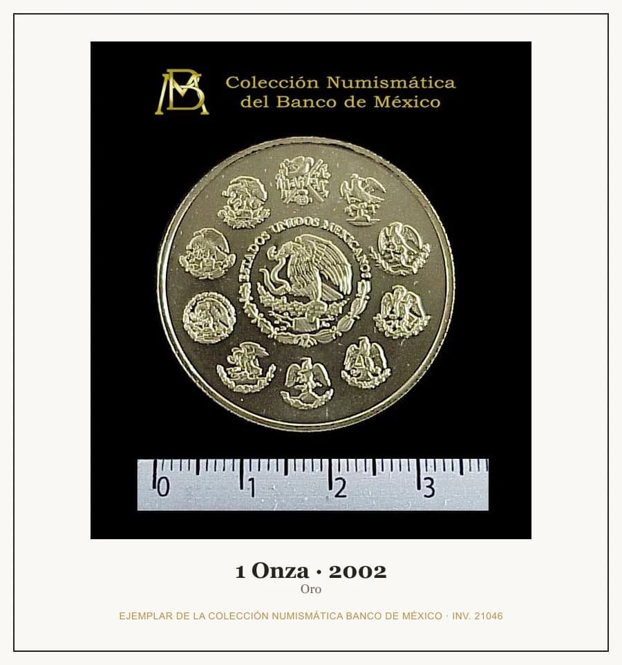 1 Onza · 2002 — Ejemplar de la Colección Numismática Banco de México, inv. 21046