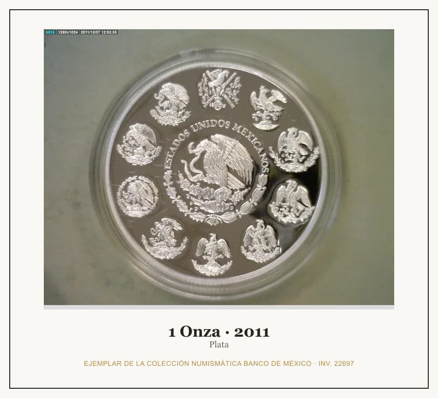 1 Onza · 2011 — Ejemplar de la Colección Numismática Banco de México, inv. 22697