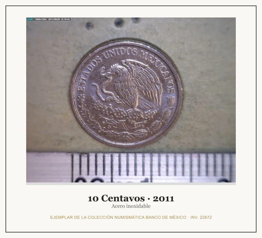 10 Centavos · 2011 — Ejemplar de la Colección Numismática Banco de México, inv. 22672