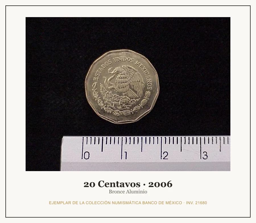 20 Centavos · 2006 — Ejemplar de la Colección Numismática Banco de México, inv. 21680