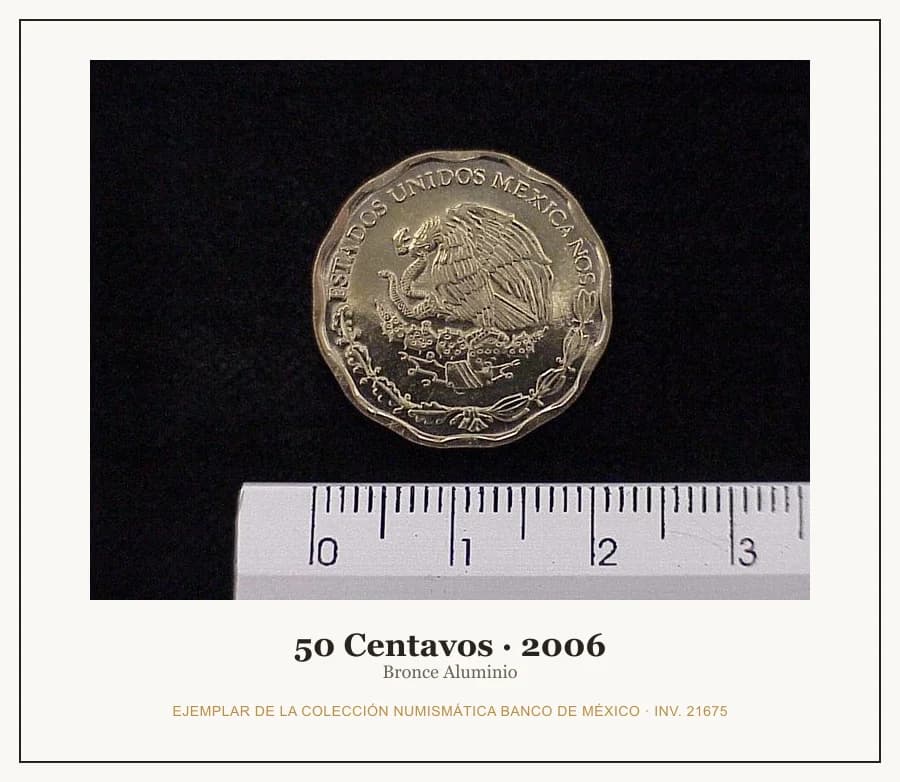 50 Centavos · 2006 — Ejemplar de la Colección Numismática Banco de México, inv. 21675