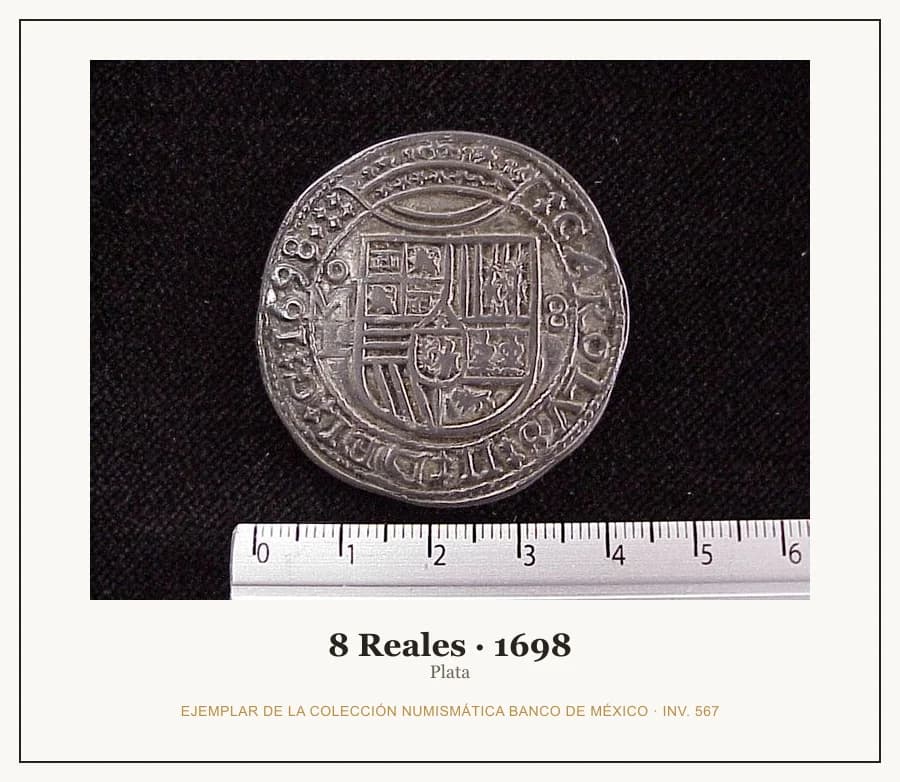 8 Reales · 1698 — Ejemplar de la Colección Numismática Banco de México, inv. 567